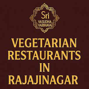Vasudha Vaibhava - Vegetarian Restaurant